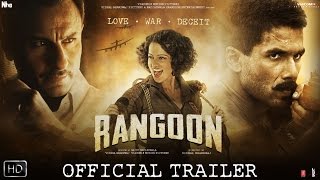 Rangoon  Official Trailer  Shahid Kapoor Saif Ali Khan and Kangana Ranaut