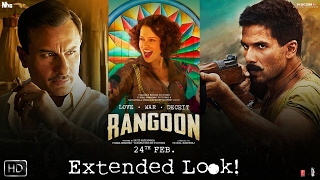 Extended Look  Rangoon  Kangana Ranaut Shahid Kapoor and Saif Ali Khan