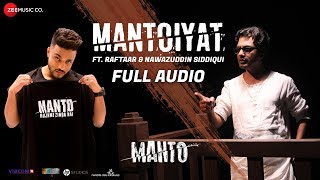 MANTOIYAT  Full Audio  18  Ft Raftaar and Nawazuddin Siddiqui  Manto
