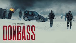Donbass 2018  Trailer  Sergei Loznitsa