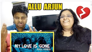 My Love is Gone Video Song  ALLU ARJUN  Arya 2 movie song  DSP Sukumar  Telugu songs  REACTION