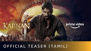 KARNAN  Official Teaser Tamil  Dhanush Lal Rajisha Vijayan  Amazon Prime Video