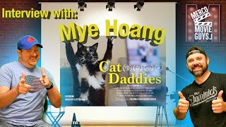 Interview with Mye Hoang Director of Cat Daddies