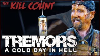 Tremors A Cold Day In Hell 2018 KILL COUNT