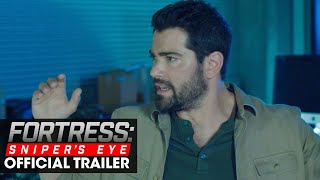 Fortress Snipers Eye 2022 Official Trailer  Jesse Metcalfe Bruce Willis Chad Michael Murray