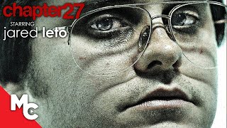 Jared Leto  Chapter 27  Full Movie  Mark David Chapman  John Lennon Murder