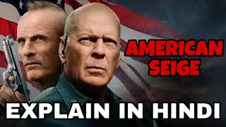American Siege Movie Explain In Hindi  American Siege 2022 Ending Explained  Bruce Willis  Gasoli