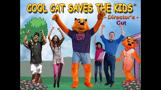 Cool Cat Saves the Kids  Directors Cut  Trailer