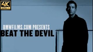 BMW Films Beat the Devil Remastered in 4K S02E03