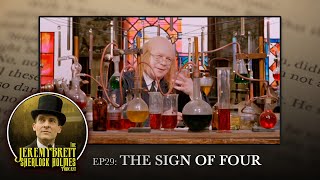 EP29  The Sign Of Four  The Jeremy Brett Sherlock Holmes Podcast