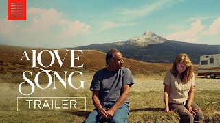 A LOVE SONG  Official Trailer  Bleecker Street