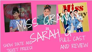 MISS GRANNY IS SARAH GSHOW DATE AND TICKET PRICESFULL CAST AND REVIEW