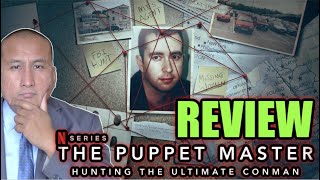 THE PUPPET MASTER HUNTING THE ULTIMATE CONMAN Netflix Documentary Series 2022