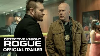 Detective Knight Rogue 2022 Movie Official Trailer  Bruce Willis Lochlyn Munro