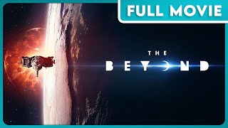 The Beyond 1080p FULL MOVIE  Mockumentary SciFi Thriller