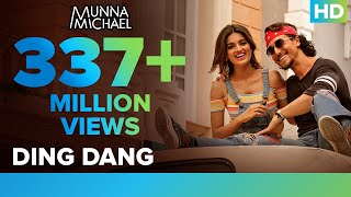 Ding Dang  Full Video Song  Munna Michael  Javed  Mohsin  Amit Mishra  Antara Mitra
