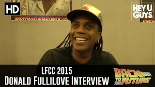 Donald Fullilove Goldie Wilson Interview   LFCC 2015 Back to the Future 30th Anniversary