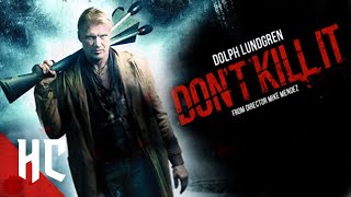 Dont Kill It Dolph Lundgren  Full Action Slasher Horror Movie  HORROR CENTRAL