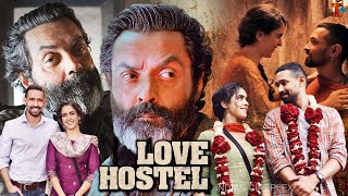 Love Hostel  Full Movie HD Facts  Bobby Deol  Vikrant Massey  Sanya  2022  Review  Facts HD