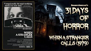 When a Stranger Calls 1979  31 Days of Horror
