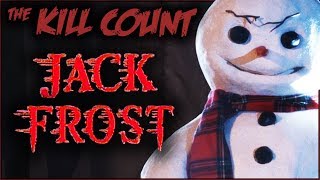 Jack Frost 1997 KILL COUNT