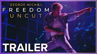 Trailer  George Michael Freedom Uncut