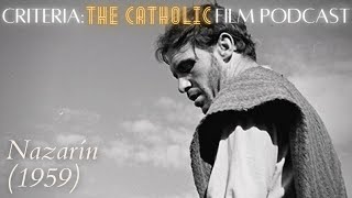 Anticlerical cinema Nazarin 1959  Criteria The Catholic Film Podcast