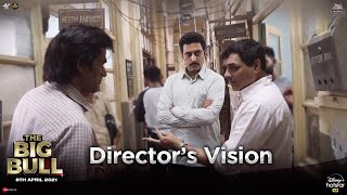 The Big Bull Directors Vision  Kookie Gulati  Abhishek A Bachchan  Ajay Devgn  8th April
