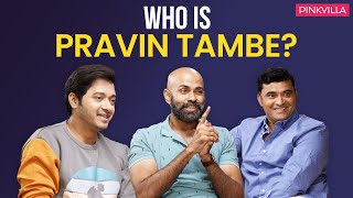How did Pravin Tambe make his IPL debut  Shreyas Talpade  Rahul Dravid  Kaun Pravin Tambe