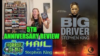 Stephen Kings BIG DRIVER 5th Anniversary Lifetime Movie Review  Hail To Stephen King EP184