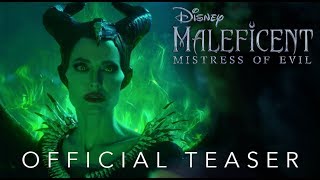Official Teaser Disneys Maleficent Mistress of Evil  In Theaters October 18