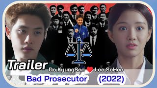 Bad Prosecutor Trailer October 2022 Kdrama  Do KyungSoo  Lee SeHee Korean Drama