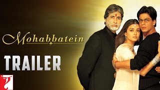 Mohabbatein  Official Trailer  Amitabh Bachchan  Shah Rukh Khan  Aishwarya Rai