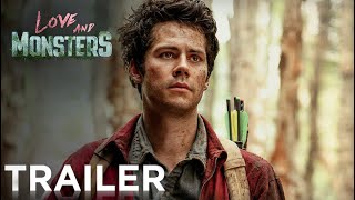 LOVE AND MONSTERS  Official Trailer HD  Paramount Movies
