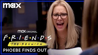 Phoebe Finds Out  Friends The Reunion  Max