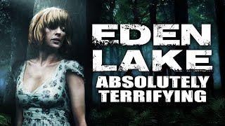 Eden Lake is a Brutally Realistic MUSTSEE HORROR MOVIE