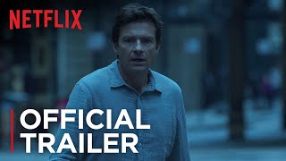 Ozark  Official Trailer HD  Netflix