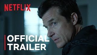 Ozark Season 4  Part 1 Trailer  Netflix