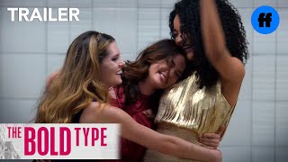 The Bold Type  Official Trailer  Freeform