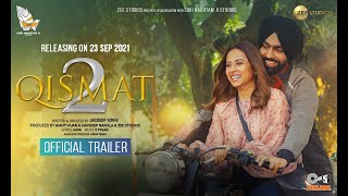 Qismat 2  Official Trailer  Ammy Virk  Sargun Mehta  Jagdeep Sidhu  23rd September