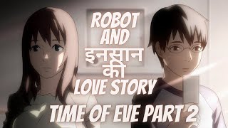 time of eve hindi explanation part2  A love story between human and robot  Anime Revizit