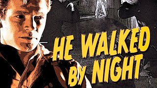 He Walked by Night  Richard Basehart  Film Noir  CrimeThriller  Classic Movie