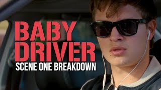 How Edgar Wright Sets Up Baby Driver  First Scene Breakdown
