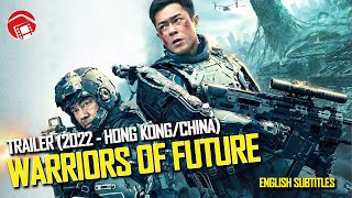 WARRIORS OF FUTURE   Latest Trailer for Long Awaited Louis Koo SciFi Flick 2022 