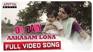 Aakasam Lona Full Video Song   Oh Baby Songs  Samantha Akkineni Naga Shaurya  Mickey J Meyer