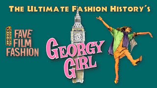 FAVE FILM FASHION Georgy Girl 1966
