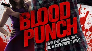 BLOOD PUNCH Official Trailer 2014 Horror