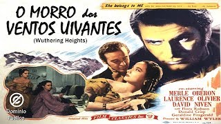 Laurence Olivier   O Morro dos Ventos Uivantes Wuthering Heights  1939  legendado