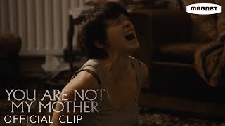 You Are Not My Mother  Dancing Clip