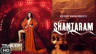 Shantaram Trailer review  Radhika Apte and Richard Roxburgh  Radhika Apte New Webseries News